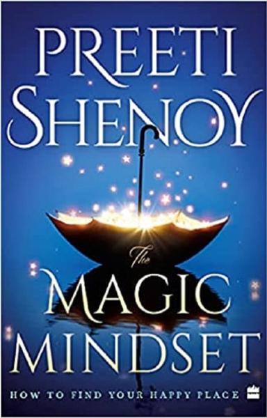 The Magic Mindset - How to Find Your Happy Place - shabd.in