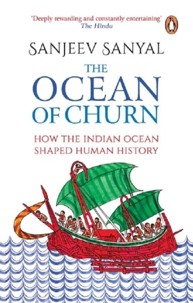 The Ocean of Churn - How the Indian Ocean Shaped Human History - shabd.in